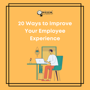 20 Ways to Improve Your Employee Experience